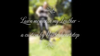HarleyHeartstop Leather Lawn Mower Start