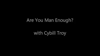 CYBILLTROY _Are You Man Enough