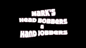MARKS HEAD BOBBERS AND HAND JOBBERS _ Blackmailed for a handjob &_40