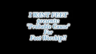 iwantfeet probable cause for foot worship2 720p