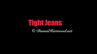 danniiharwood 27 09 2016 12862 New vid for my fans Tight Jeans (Part 1)